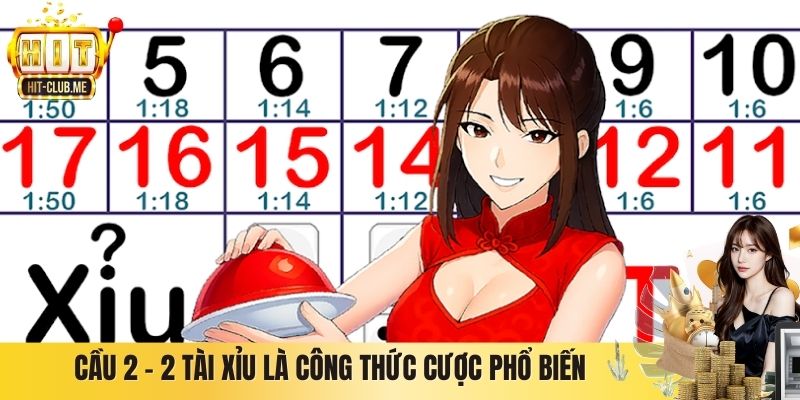 Cầu 2 - 2 tài xỉu là công thức cược phổ biến