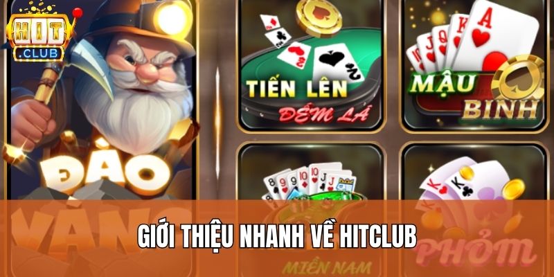 Giới thiệu nhanh về Hitclub